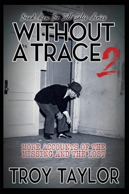 Without A Trace 2 by Taylor, Troy