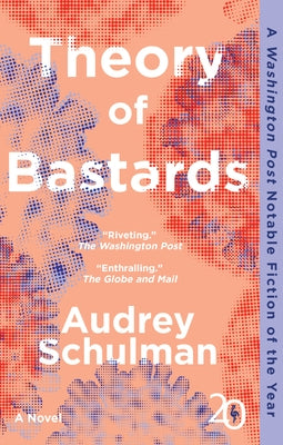 Theory of Bastards by Schulman, Audrey