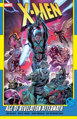X-Men by Jed MacKay Vol. 4: Age of Revelation Aftermath by MacKay, Jed