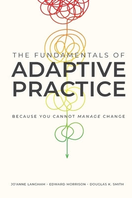 The Fundamentals of Adaptive Practice by Langham, Jo'anne