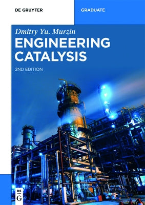 Engineering Catalysis by Murzin, Dmitry Yu