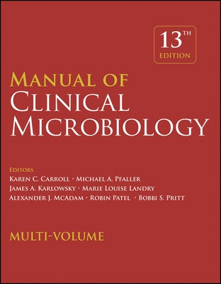Manual of Clinical Microbiology, 4 Volume Set by Carroll, Karen C.