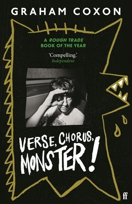 Verse, Chorus, Monster! by Coxon, Graham