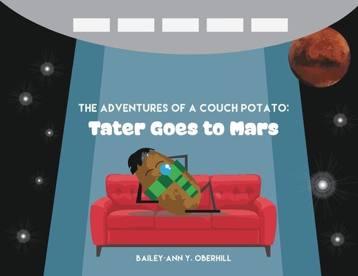 The Adventures of a Couch Potato by Oberhill, Bailey-Ann Y.