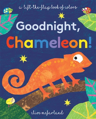 Goodnight, Chameleon! by McFarland, Clive