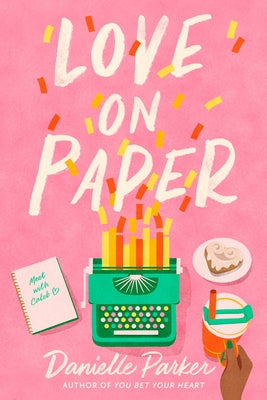 Love on Paper by Parker, Danielle