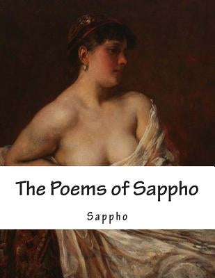 The Poems of Sappho by Sappho