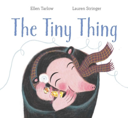 The Tiny Thing by Tarlow, Ellen