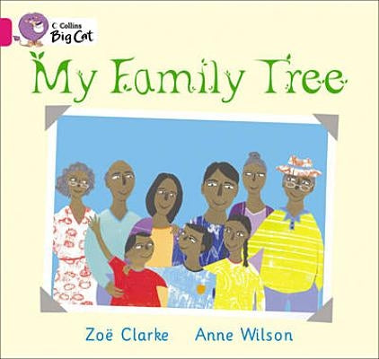 My Family Tree Workbook by Clarke, Zo&#235;