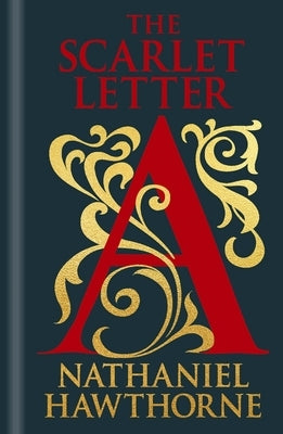 The Scarlet Letter by Hawthorne, Nathaniel