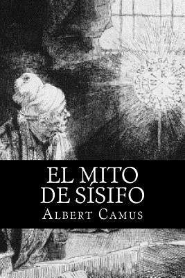 El Mito de Sisifo (Spansih Edition) by Camus, Albert