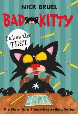 Bad Kitty Takes the Test (Paperback Black-And-White Edition) by Bruel, Nick