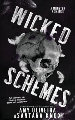 Wicked Schemes: A nightmare monster romance by Knox, Santana