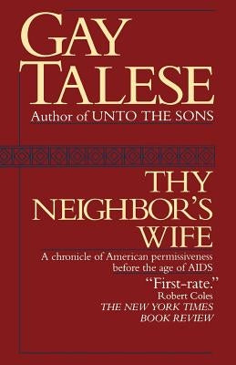 Thy Neighbor's Wife by Talese, Gay