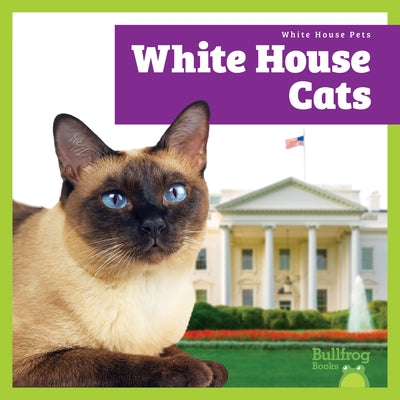 White House Cats by Austen, Lily