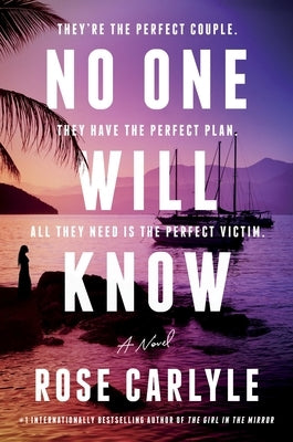 No One Will Know by Carlyle, Rose
