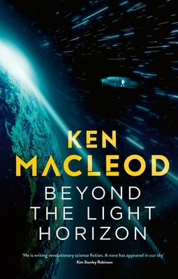 Beyond the Light Horizon: Book Three of the Lightspeed Trilogy by MacLeod, Ken