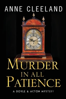 Murder in All Patience by Cleeland, Anne