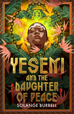 Yeseni and the Daughter of Peace by Burrell, Solange