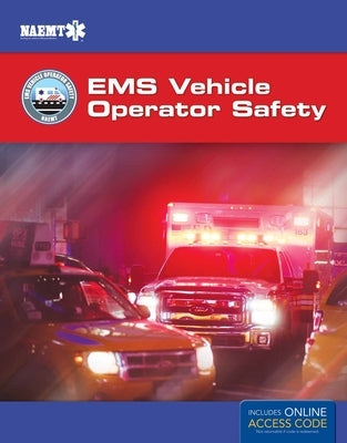 Evos: EMS Vehicle Operator Safety: Includes eBook with Interactive Tools by Elling, Bob