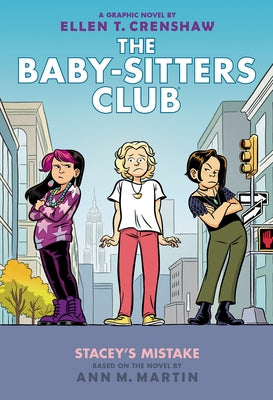 Stacey's Mistake: A Graphic Novel (the Baby-Sitters Club #14) by Crenshaw, Ellen T.