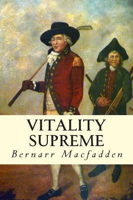 Vitality Supreme by Macfadden, Bernarr