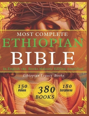 Most Complete Ethiopian Bible in English 380 Books Majestic Edition Amplified: Collection Of Rare Sacred Texts Missing Deuterocanonical And Non-Deuter by Ethiopian Wisdom Publishing