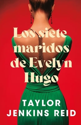 Siete Maridos de Evelyn Hugo (Stefano) by Jenkins Reid, Taylor