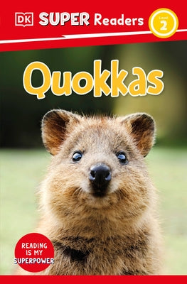 DK Super Readers Level 2 Quokkas by DK