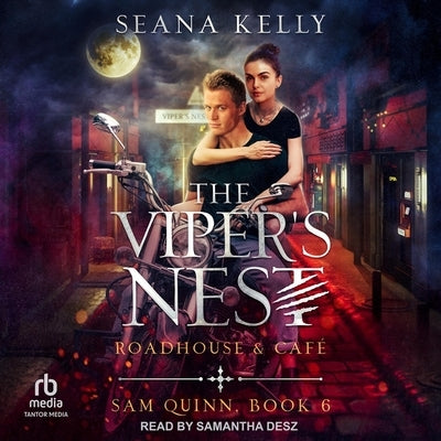 The Viper's Nest Roadhouse & Café by Kelly, Seana