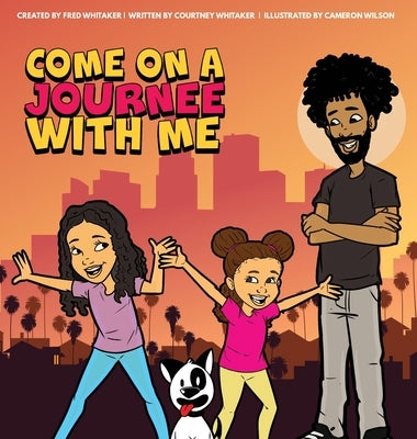 Come on a Journee with me to LA by Whitaker, Fred