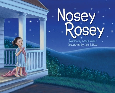 Nosey Rosey by Miller, Angela