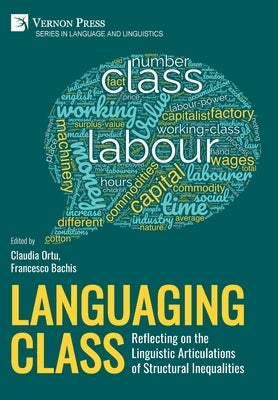 Languaging Class: Reflecting on the Linguistic Articulations of Structural Inequalities by Ortu