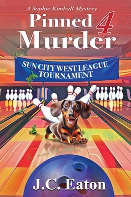 Pinned 4 Murder by Eaton, J. C.