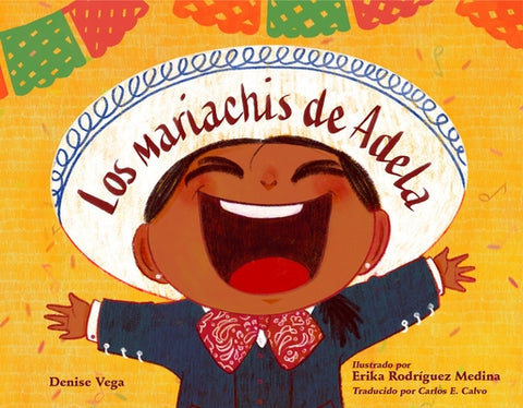Los Mariachis de Adela (Spanish Edition) by Vega, Denise