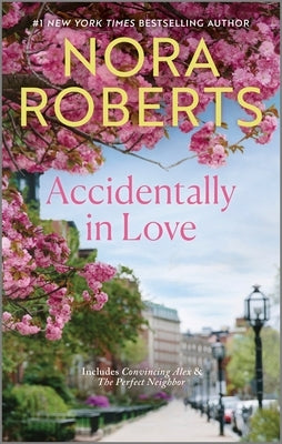 Accidentally in Love by Roberts, Nora