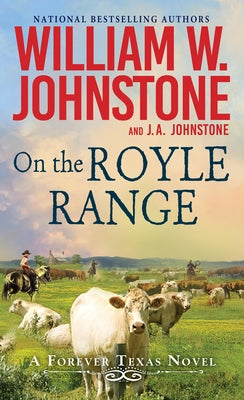 On the Royal Range by Johnstone, William W.