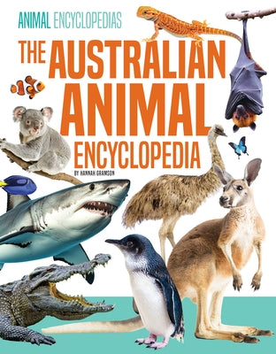 Australian Animal Encyclopedia by Gramson, Hannah