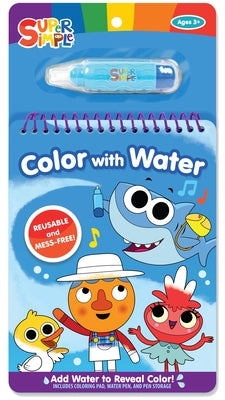 Super Simple Color with Water by Super Simple & Dover Publications