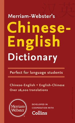 Merriam-Webster's Chinese-English Dictionary by Merriam-Webster