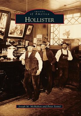 Hollister by McMahon, Joseph M.