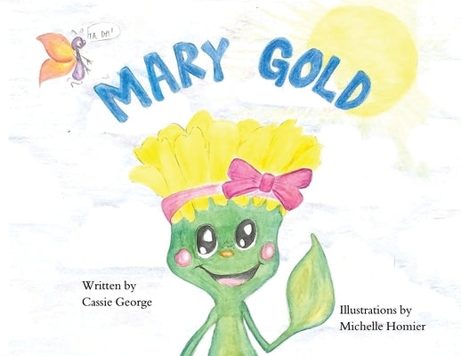 Mary Gold by George, Cassie