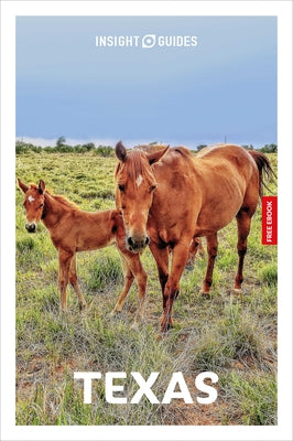 Insight Guides Texas: Travel Guide with eBook by Insight Guides