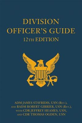 Division Officer's Guide by Stavridis, James