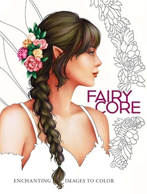 Fairycore: Enchanting Images to Color by Ledesma, Paule