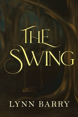 The Swing by Barry, Lynn