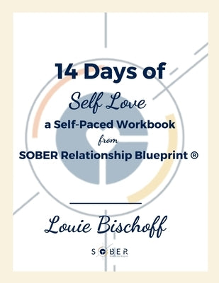 14 Days of Self-Love by Bischoff, Louie