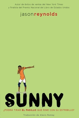 Sunny (Spanish Edition) by Reynolds, Jason
