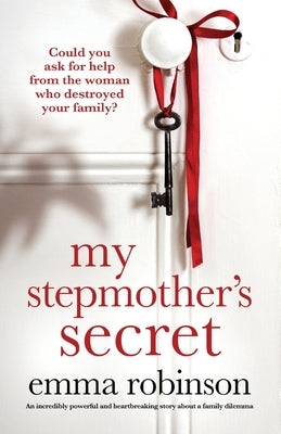 My Stepmother's Secret by Robinson, Emma