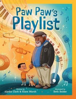 Paw Paw's Playlist by Clark, Alysha